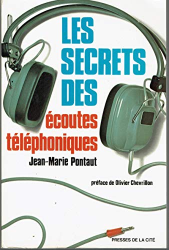 LES SECRETS DES ECOUTES TELEPHONIQUES
