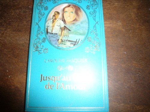 Imagen de archivo de Jusqu'au bout de l'amour a la venta por Librairie Th  la page