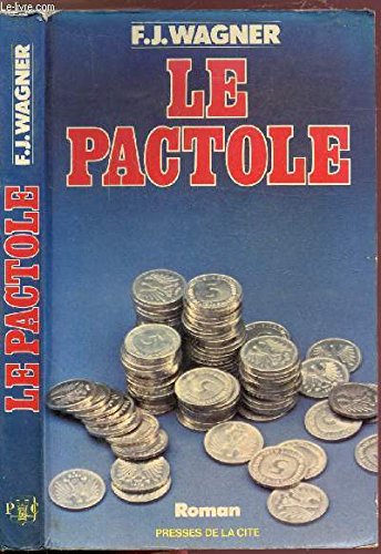Stock image for Le Pactole (Collection Romans) for sale by Lioudalivre