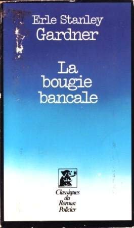 Stock image for La bougie bancale for sale by Ammareal