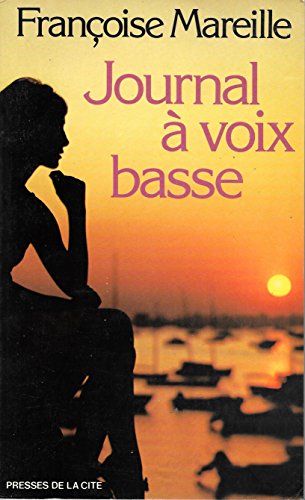 Imagen de archivo de Journal  voix basse. a la venta por Librairie Vignes Online