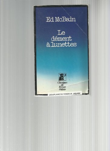 Beispielbild fr Le Dment  lunettes (Classiques du roman policier) zum Verkauf von Ammareal
