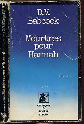 Stock image for Meurtres pour Hannah (Classiques du roman policier) for sale by Mli-Mlo et les Editions LCDA