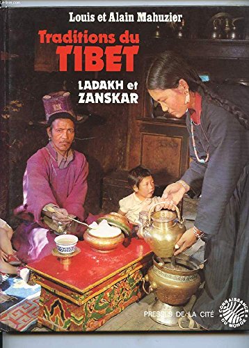 9782258007482: Traditions du Tibet: Ladakh, Zanskar (Connaissance du monde) (French Edition)