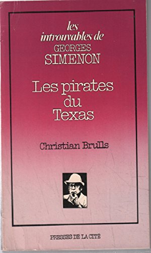 Imagen de archivo de Les Pirates du Texas a la venta por LIVREAUTRESORSAS