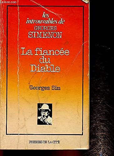 Imagen de archivo de La fiance du diable. Collection : Les introuvables de Georges Simenon, N 1. a la venta por AUSONE