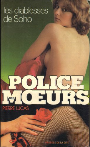 9782258007734: Les diablesses de soho (Police des Moeurs)