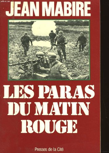 9782258008250: Les paras du matin rouge (Troupes de choc)