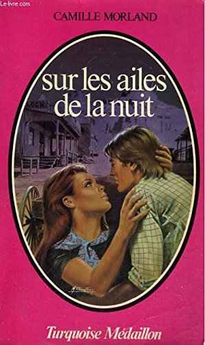 Stock image for Sur les ailes de la nuit (Turquoise) for sale by Librairie Th  la page