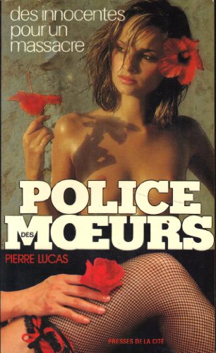 Stock image for Des innocentes pour un massacre for sale by books-livres11.com