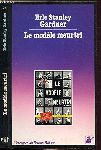 Le modÃ¨le meurtri (9782258011083) by Erle Stanley Gardner