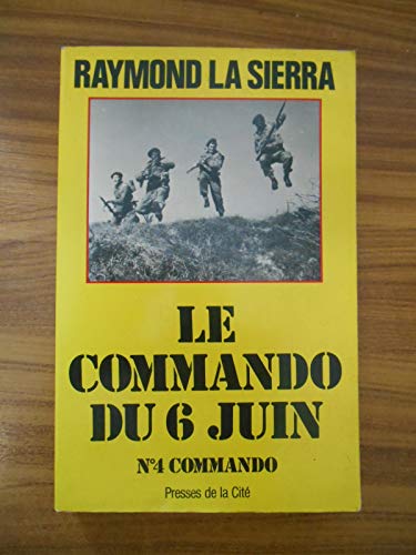 Le Commando du 6 Juin.