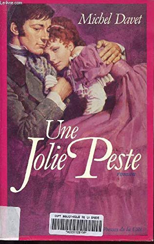 9782258011663: Une jolie peste ou le roman de laure junot d'abrantes (Romans)