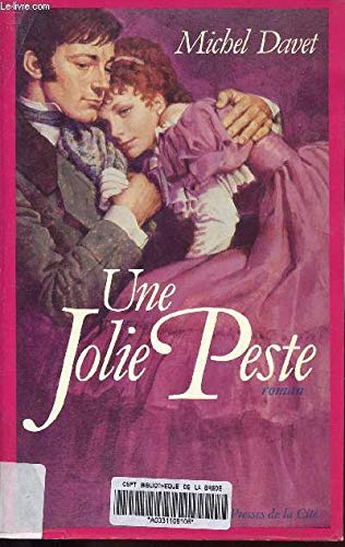 Stock image for Une jolie peste, ou, Le roman de Laure Junot d'Abrante?s (Collection 