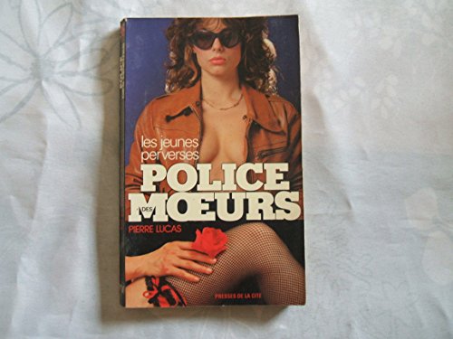 Imagen de archivo de Police des m?urs Les jeunes perverses a la venta por Librairie Th  la page