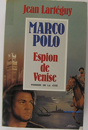 9782258012653: Marco Polo, espion de Venise