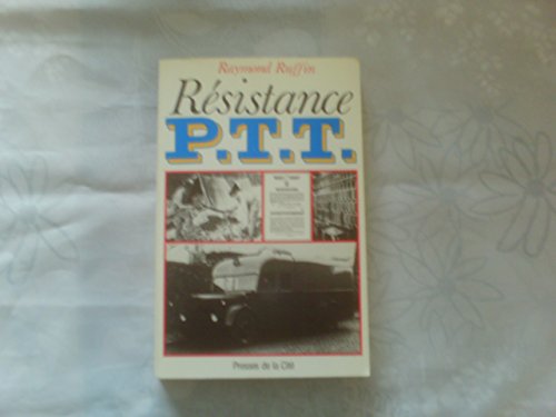 Imagen de archivo de La resistance P.T.T a la venta por Ammareal