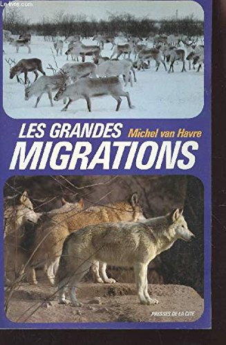 Stock image for Les Grandes migrations for sale by Chapitre.com : livres et presse ancienne