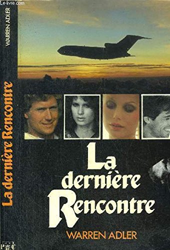 9782258015586: La dernire rencontre