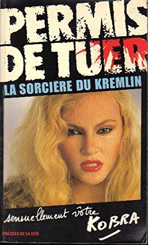 LA SORCIERE DU KREMLIN