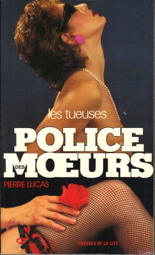 Stock image for Les tueuses : Police des moeurs for sale by secretdulivre