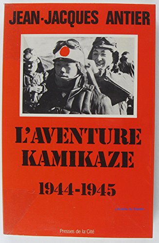 Stock image for AVENTURE KAMIKAZE for sale by Ammareal