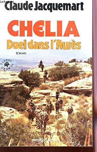 Stock image for Chelia, duel dans l'aures for sale by Ammareal