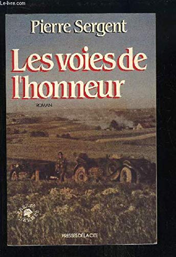 Stock image for Les Voies de l'honneur, tome 1 for sale by Ammareal