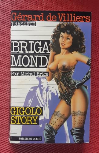 Stock image for Gigolo story (Brigade mondaine) for sale by books-livres11.com