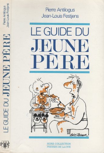 9782258023659: Le guide du jeune père (French Edition)