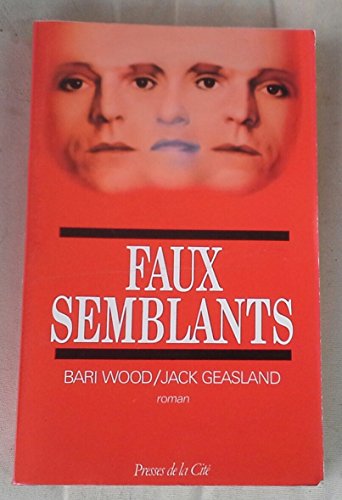 Stock image for FAUX SEMBLANTS; French Edition / Dition En FranAis for sale by L. Michael