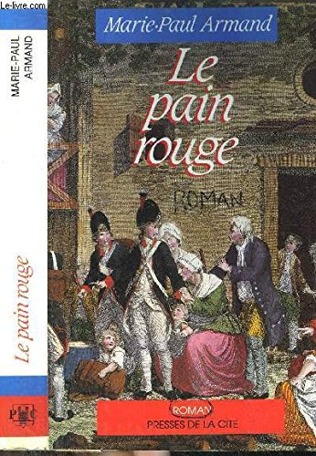 Stock image for Le pain rouge for sale by A TOUT LIVRE