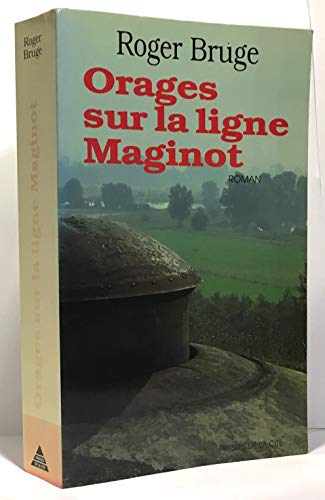 Stock image for Orages Sur La Ligne Maginot for sale by RECYCLIVRE