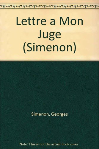 9782258032217: Lettre a Mon Juge (Simenon)