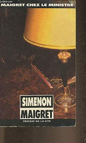 Maigret chez le ministre - Georges Simenon