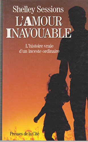 Imagen de archivo de L'amour inavouable a la venta por Livreavous