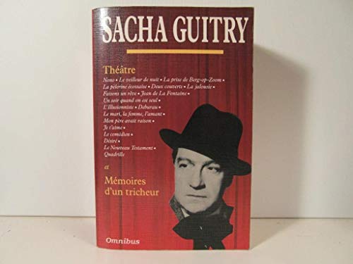 Stock image for Sacha Guitry : Thtre et mmoire d'un tricheur for sale by Books Unplugged