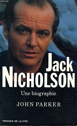 Beispielbild fr Jack Nicholson : Une biographie zum Verkauf von medimops