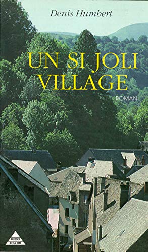 Imagen de archivo de Un si joli village a la venta por Librairie Th  la page