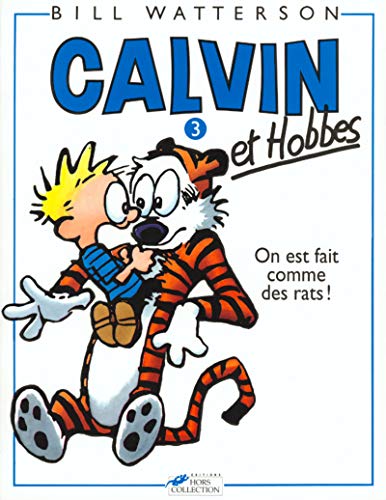 9782258034860: Calvin et Hobbes, tome 3 : On est fait comme des rats