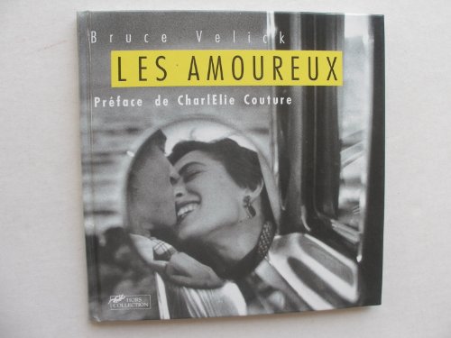 Stock image for Les amoureux Velick, Bruce for sale by LIVREAUTRESORSAS