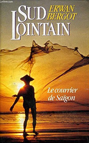 Beispielbild fr Sud lointain (tome 1) : Le courrier de Sagon zum Verkauf von Ammareal