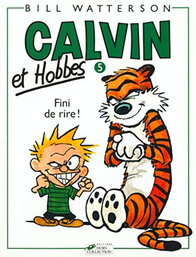 Imagen de archivo de Calvin et Hobbes tome 5 Fini de rire (05) a la venta por HPB-Emerald