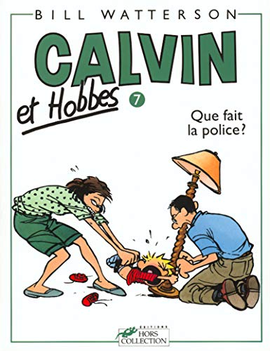 9782258036420: Calvin et Hobbes, tome 7 : Que fait la police ?