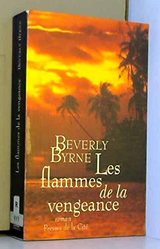 Stock image for Les flammes de la vengeance for sale by Ammareal