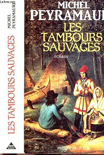 9782258038547: Les tambours sauvages