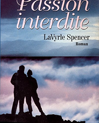 passion interdite (9782258038592) by LaVyrle Spencer
