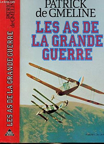 Stock image for Les As de la Grande Guerre for sale by medimops