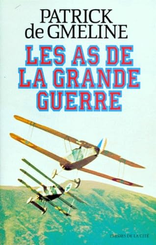 Stock image for Les As de la Grande Guerre for sale by medimops