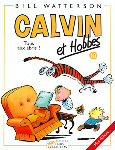 9782258039414: Tous aux abris !: Calvin & Hobbes 10/Tous Aux Abris !